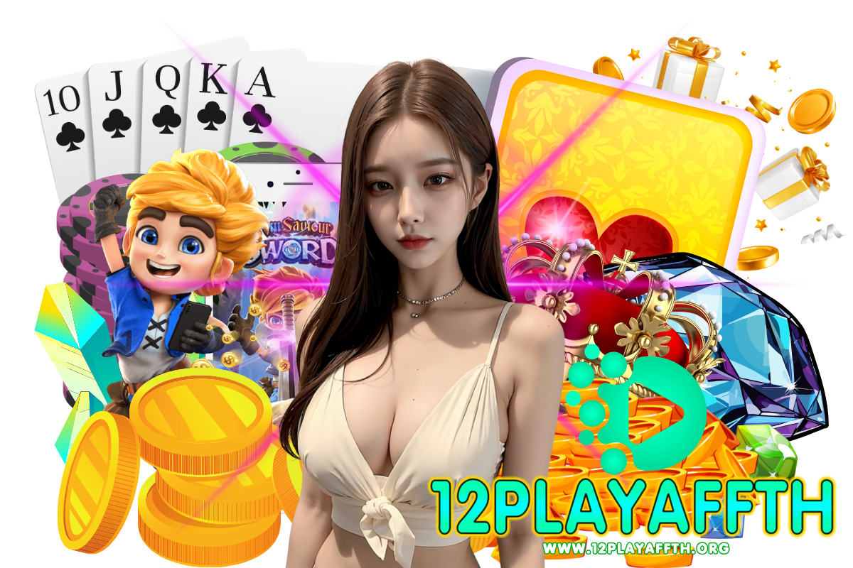 12playaffth สล็อต